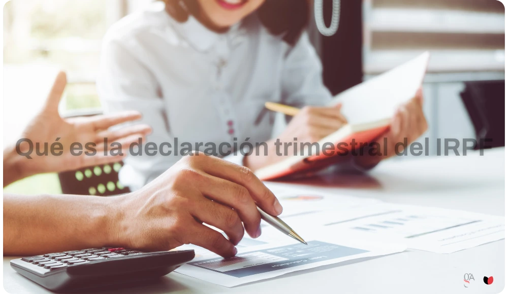 Qué es la declaración trimestral del IRPF